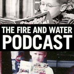 The Fire and Water Podcast: Hey Kids Comics Special